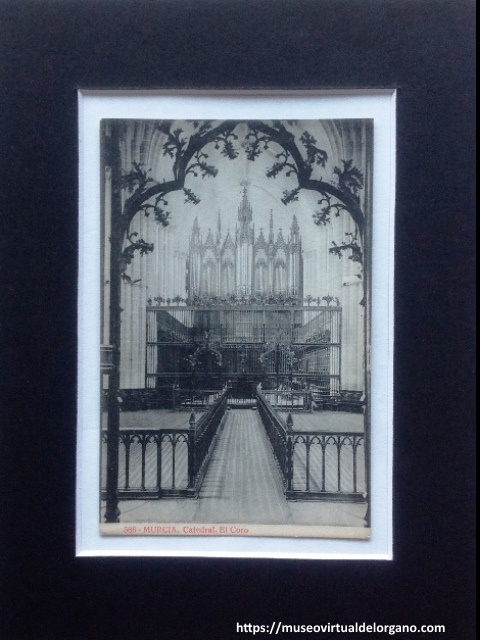 Órgano “Merklin-Schütze” Catedral de Murcia. El Coro. Edición Almirall, Barcelona. Fototipia Thomas, Barcelona, ca. 1919