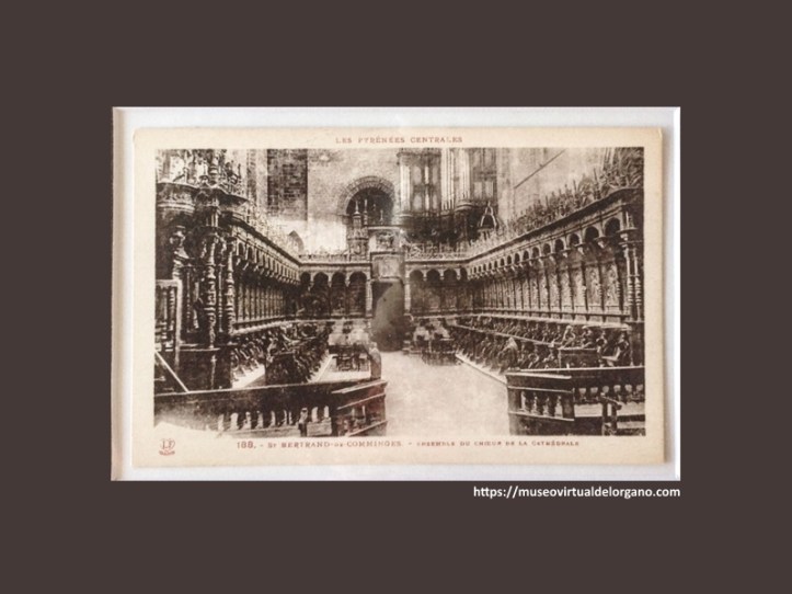 Órgano de la Catedral de Nuestra Señora de Saint Bertrand de Comminges, vista desde el coro. Phototypie Labouche Fréres, Toulouse, ca. 1920