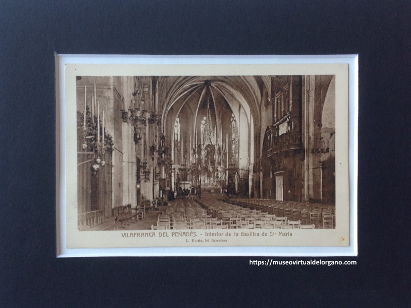 Órgano barroco de la Basílica de Santa María de Vilafranca del Penedès .Fotografo L. Roisin, Barcelona, c.a. 1930