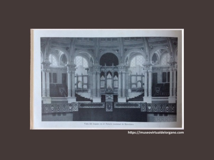 Vista del Órgano. Folleto Órgano Monumental E.F. Walcker del Palacio Nacional de la Exposición de Barcelona. Agustín Guarro, Barcelona, 1929