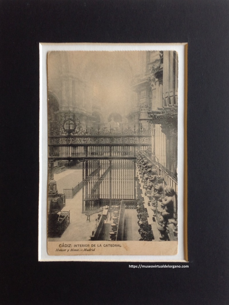 Órgano del Evangelio, Pedro Roqués, Catedral de Cádiz. Foto Hauser y Menet, Madrid, 1912