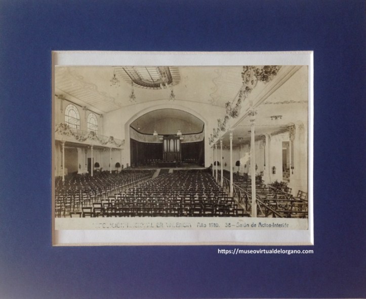 Órgano Exposición Nacional en Valencia. Salón de Actos. Interior. Editor fotógrafo Andrés Fabert, Valencia, 1910