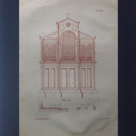 Órgano, Lámina 287, Litografía J. Aleu. Uguet, Juán Justo; Abeilhé, José, El carpintero moderno. Atlas, M. Solá-Sagalés Editor, Barcelona, 1890-1901