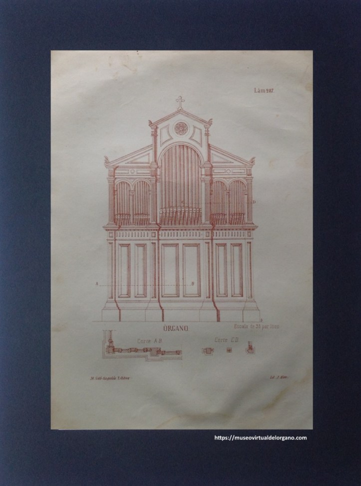 Órgano, Lámina 287, Litografía J. Aleu. Uguet, Juán Justo; Abeilhé, José, El carpintero moderno. Atlas, M. Solá-Sagalés Editor, Barcelona, 1890-1901