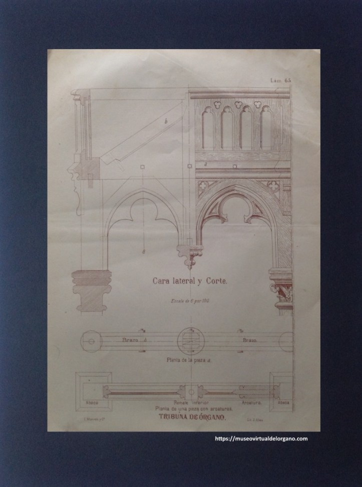 Tribuna de órgano (cara lateral y corte), Lámina 65, Litografía J. Aleu; I. Monrós y Cía. Uguet, Juán Justo; Abeilhé, José, El carpintero moderno. Atlas, M. Solá-Sagalés Editor, Barcelona, 1890-1901