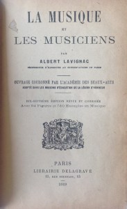 Lavignac, A., La musique et les musiciens, Librairie Delagrave, Paris, 1919