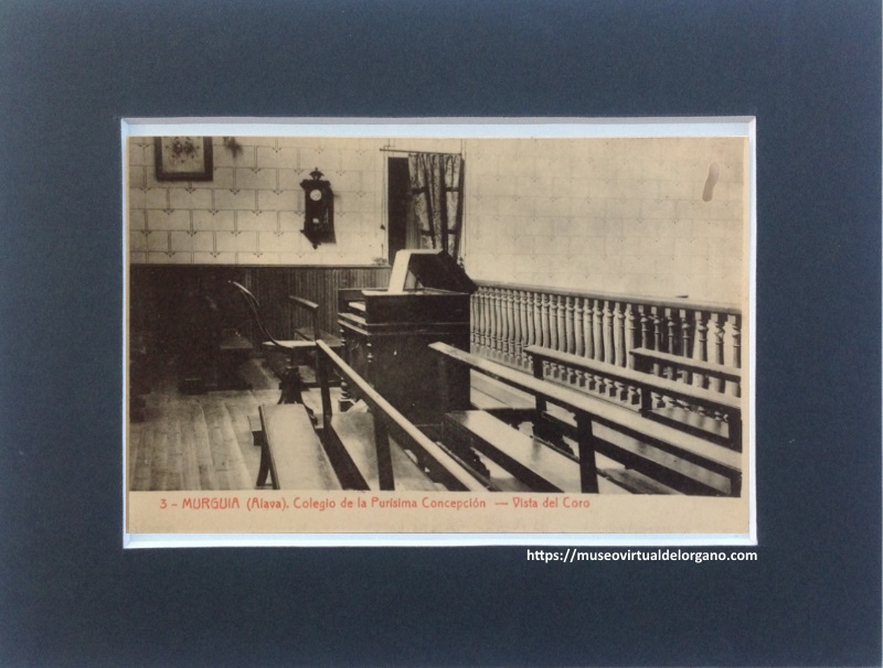 Harmonium Colegio de la Purísima Concepción - Vista del Coro. Murguía. Álava. Fototipia Thomas, Barcelona, ca. 1910