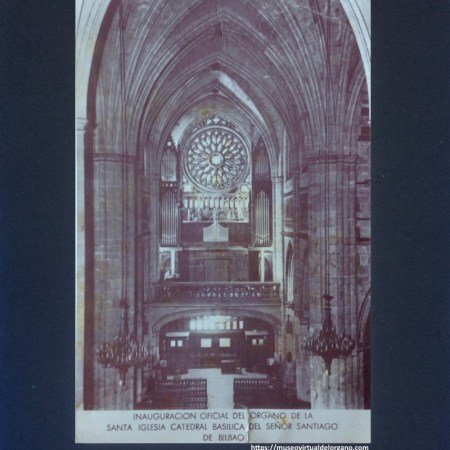 Órgano Ibach Catedral Basílica del Señor Santiago, Bilbao . Vizcaya. Imprenta Iturburu, 1967
