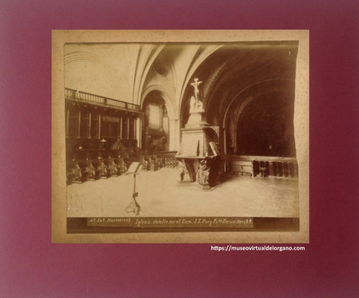 Órgano Pau Obradors, coro superior de la Basílica de Montserrat. Barcelona . nº 507. Montserrat. Iglesia, detalle en el Coro. Foto José Esplugas y Puig, Escudillers, 89, entre 1887-1892