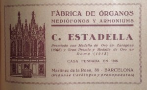 Fábrica de Órganos , mediofonos y armoniums C. Estadella. Antonino Tenas, Dir., Anuario eclesiástico, Eugenio Subirana, Barcelona, 1925