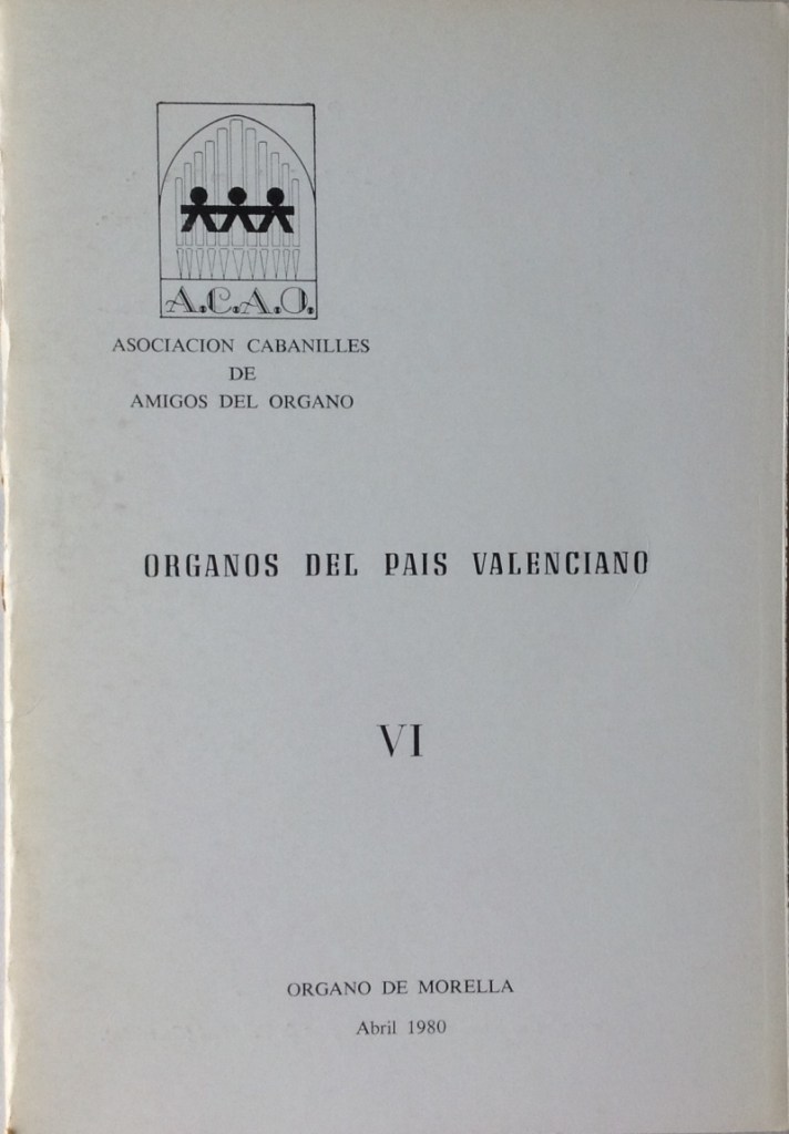 Milián Mestre, Manuel, “Órgano de Morella,” Órganos del País Valenciano, vol. VI, 1980