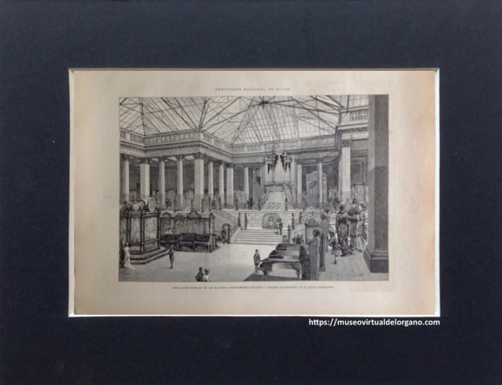 Órgano Giovanni Tonoli, Exposición Nacional de Milán. Instalación especial de las secciones “Instrumentos músicos” y “Trajes nacionales”, en el Salón Pompeyano. Dibujo [Cornaglia][Sabattini]. En: La Ilustración Española y Americana, nº XXVIII, 30 de julio de 1881