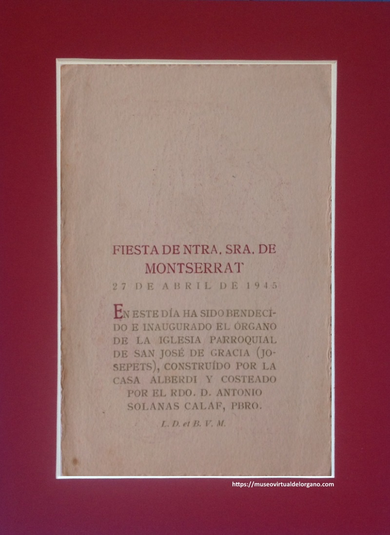 Órgano Alberdi, iglesia de Nuestra Señora de Gracia y San José (Josepets). Barcelona. Recuerdo de la bendición e inauguración del órgano, 27 de abril de 1945