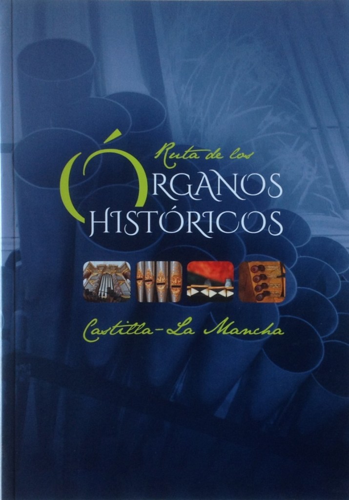Revenga, J., Ruta de los Órganos históricos: Castilla-La Mancha 2014, Servicio de Publicaciones. Consejería de Educación, Cultura y Deportes. Junta de Comunidades de Castilla-La Mancha, Toledo, 2014.