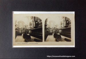 Órganos de la Catedral de Valencia desde el coro. Casa editorial Alberto Martín, Barcelona, ca. 1910