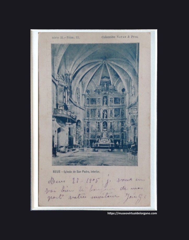 Órgano iglesia de San Pedro, Reus. Tarragona. E. Puig. Fotografía Artística, Reus. Imp. y Lit. E. Navas, Reus, ca. 1905