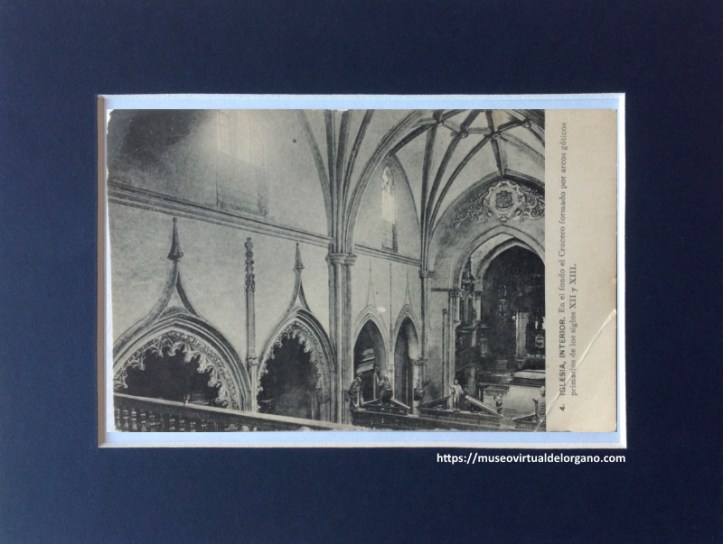 Órgano Francisco Antonio de San Juan, iglesia Monasterio de San Salvador, Oña. Burgos, ca. 1920