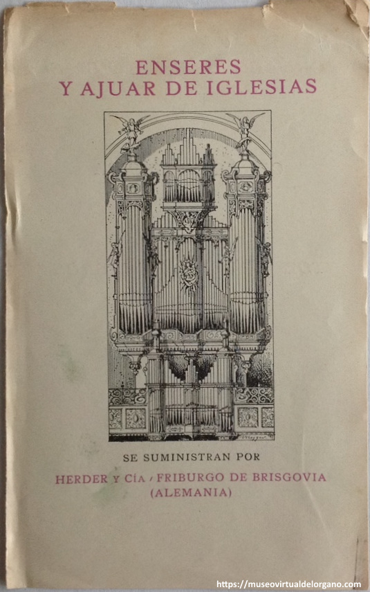 Enseres y ajuar de iglesias, se suministran por Herder y Cía, Friburgo de Brisgovia (Alemania). Órganos para iglesias, ca. 1950
