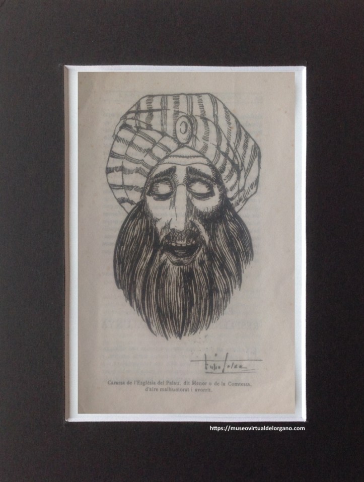 Carassa de l´Església del Palau, dit Menor o de la Comtessa [detalle]. Capmany, A., “Les carasses als orgues d´esglesia”, La Rondalla del Dijous, n.º Vol. I. n15, 1924, p. 249.