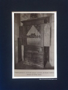 Órgano portátil del antiguo convento de Santa Catalina de Barcelona. [Lámina] en Baldelló, Francesc, La música en Barcelona: noticias históricas, Librería Dalmau, Barcelona, 1943