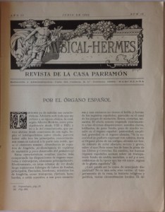 Fernández, Juan M. C. M. F., "Por el órgano español", Musical-Hermes : revista de la Casa Parramón, año II, n. 15, junio de 1929, pp. 144-146.
