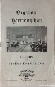 Órganos Harmoniphon. Relación de algunas instalaciones. San Sebastián: Casa Múgica; Escelicer, S.A., ca. 1958.