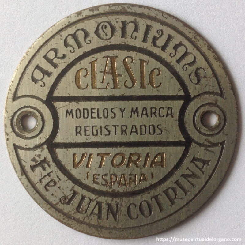 Armoniums Clasic, Fte. Juan Cotrina, Vitoria (España). Modelos y Marca registrados, ca. 1950