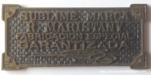 Placa sublime marca R. Maristany. Fabricación especial garantizada, ca. 1920