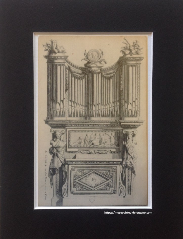 A. VINCENT (ed.). [Dibujo de caja de órgano de estilo barroco francés clasicista] [tarjeta postal ilustrada]. París: A. Vincent, 4, rue des Beaux-Arts, [ca. 1905-1909]. 1 tarjeta postal, blanco y negro.